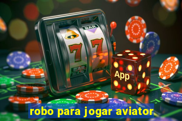 robo para jogar aviator